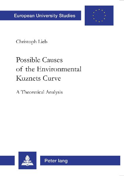 Possible Causes of the Environmental Kuznets Curve: A Theoretical Analysis
