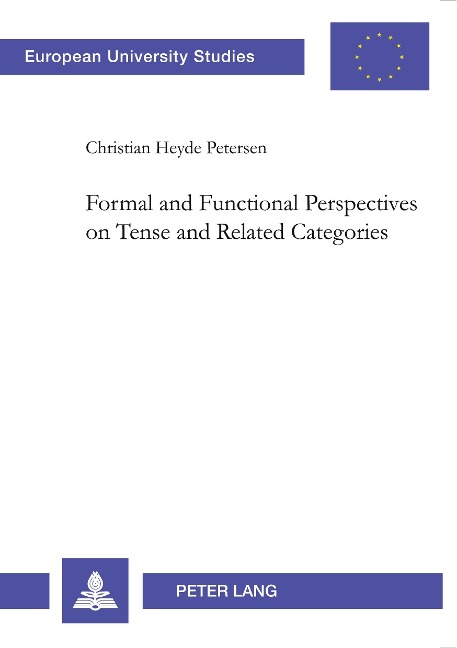 Formal and Functional Perspectives on Tense and Related Categories