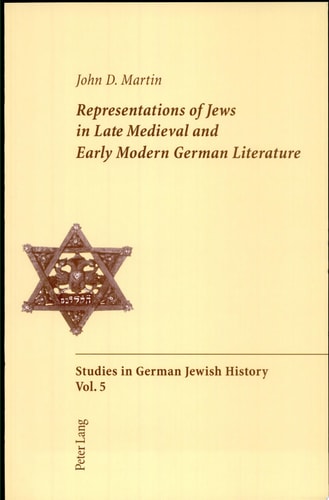 Representations of Jews in Late Medieval and Early Modern German Literature