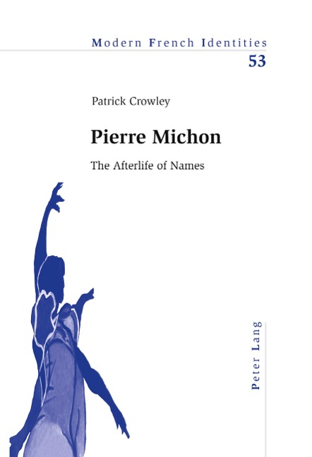 Pierre Michon: The Afterlife of Names