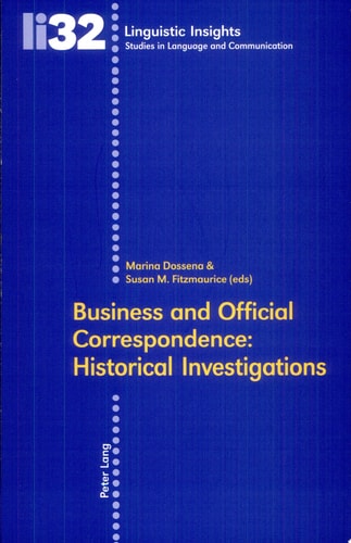Business and Official Correspondence Historical Investigations
