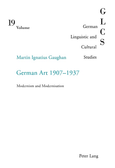 German Art 1907-1937: Modernism and Modernisation