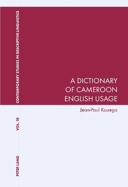 A Dictionary of Cameroon English Usage