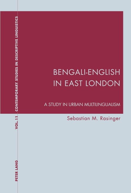 Bengali-English in East London: A Study in Urban Multilingualism