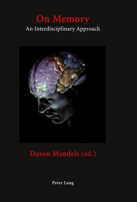On Memory: An Interdisciplinary Approach