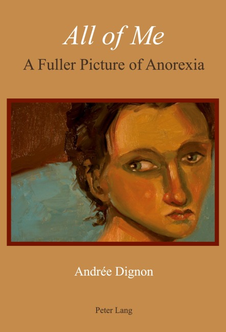 All of Me: A Fuller Picture of Anorexia