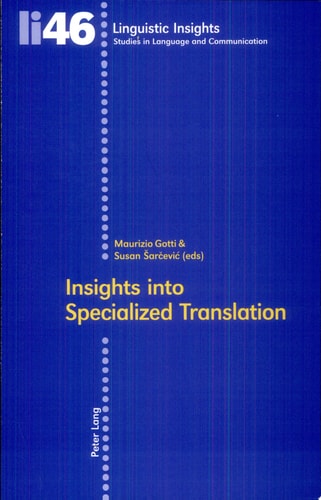 Insights Into Specialized Translation