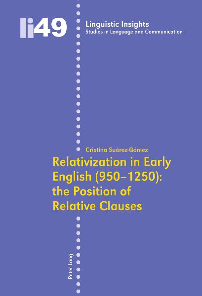 Relativization in Early English (950-1250): the Position of Relative Clauses