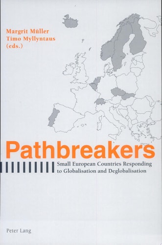 Pathbreakers Small European Countries Responding to Globalisation and Deglobalisation