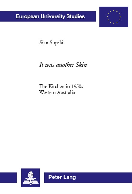 'It was another Skin': The Kitchen in 1950s Western Australia