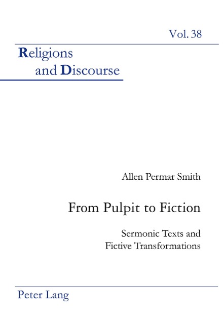 From Pulpit to Fiction: Sermonic Texts and Fictive Transformations