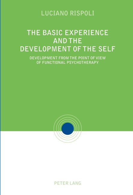 The Basic Experiences and the Development of the Self: Development from the point of view of Functional Psychotherapy