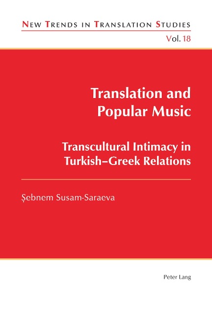 Translation and Popular Music: Transcultural Intimacy in Turkish-Greek Relations