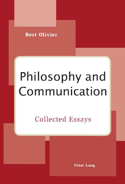 Philosophy and Communication: Collected Essays