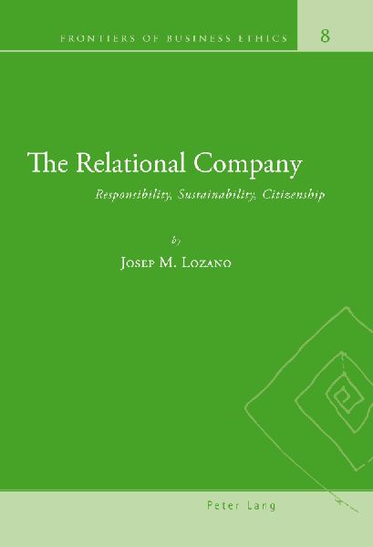 The Relational Company: Responsibility, Sustainability, Citizenship