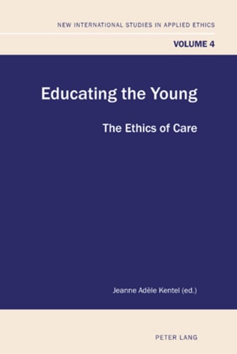 Educating the Young The Ethics of Care