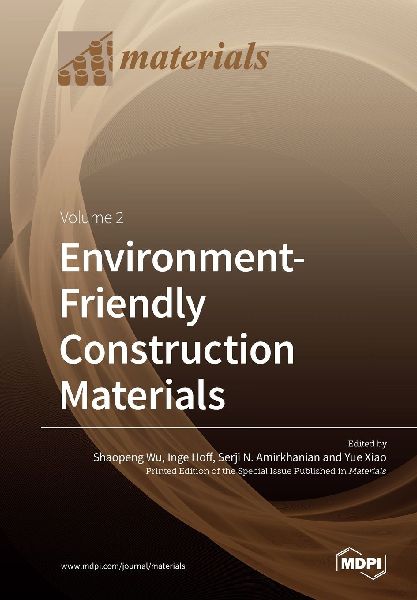 Environment-Friendly Construction Materials: Volume 2