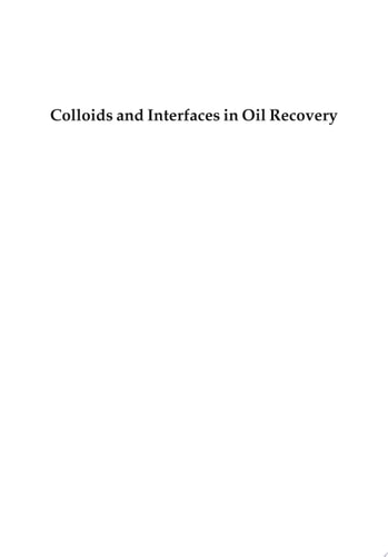 Colloids and Interfaces in Oil Recovery