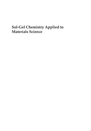 Sol-Gel Chemistry Applied to Materials Science
