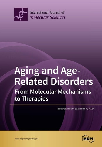 Aging and Age-Related Disorders From Molecular Mechanisms to Therapies