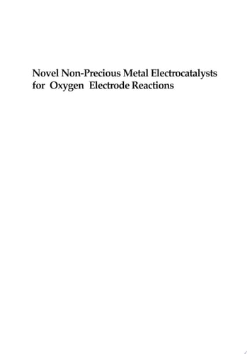 Novel Non-Precious Metal Electrocatalysts for Oxygen Electrode Reactions