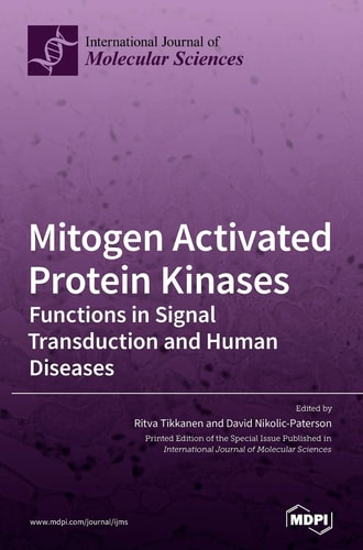 Mitogen Activated Protein Kinases Functions in Signal Transduction and Human Diseases