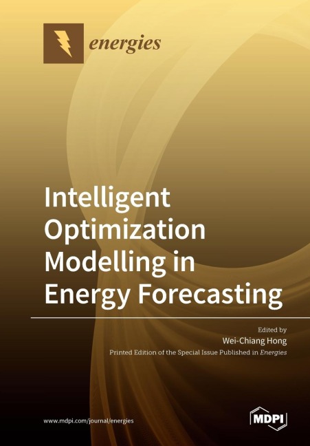 Intelligent Optimization Modelling in Energy Forecasting