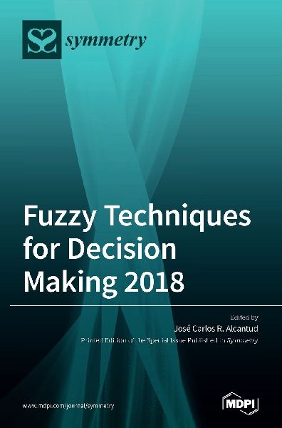 Fuzzy Techniques for Decision Making 2018