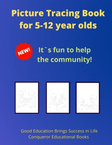 Picture Tracing Book for 5-12 Year Olds 30 Pages of High Quality Tracing Images for Kids