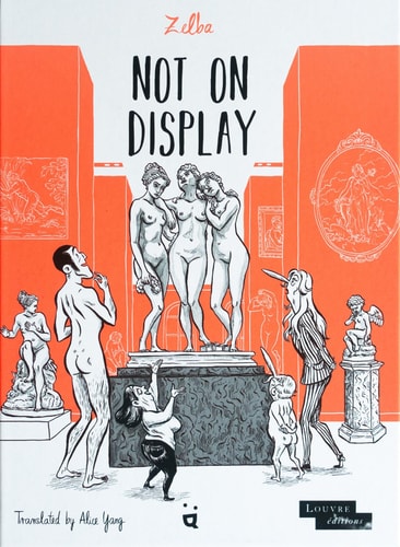 Not on Display A Graphic Novel about Female Nudes in the Louvre