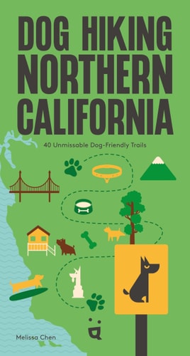 Dog Hiking Northern California 40 Unmissable Dog-Friendly Trails