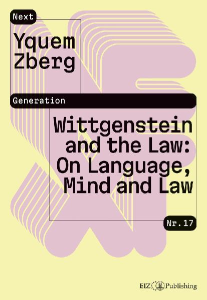 Wittgenstein and the Law: On Language, Mind and Law