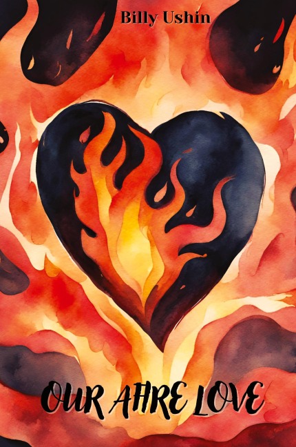 Our Afire Love