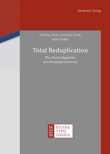 Total Reduplication: The Areal Linguistics of a Potential Universal