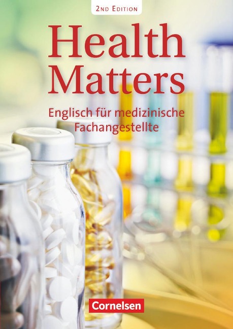 Health Matters: Englisch für medizinische Fachangestellte