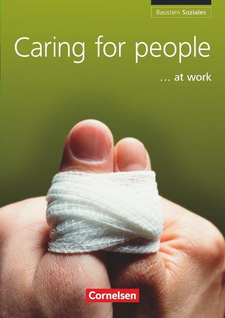 Baustein Soziales. Caring for people: Schülerbuch