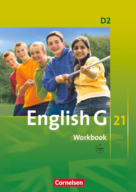 English G 21. Ausgabe D 2. Workbook mit Audios online: 6. Schuljahr