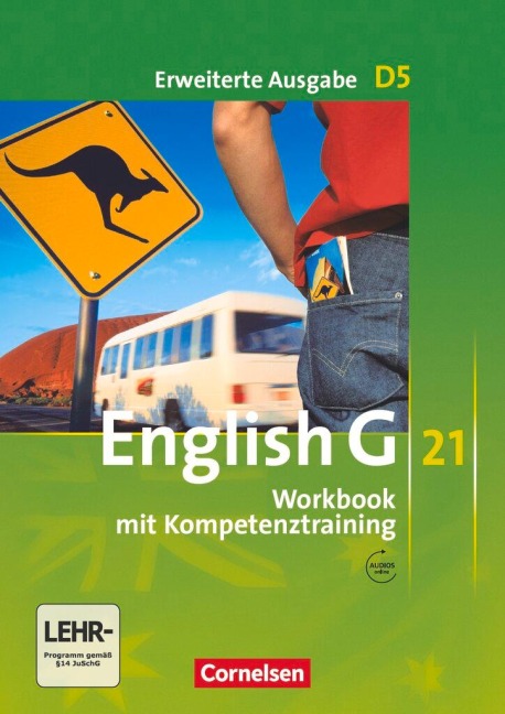 English G 21. Erweiterte Ausgabe D 5. Workbook Workbook mit Audios online: 9. Schuljahr