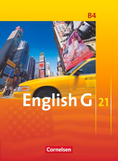 English G 21. Ausgabe B 4. Schülerbuch: 8. Schuljahr