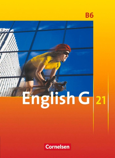 English G 21. Ausgabe B 6. Schülerbuch: 10. Schuljahr