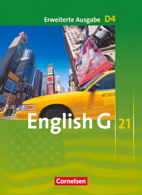 English G 21. Erweiterte Ausgabe D 4. Schülerbuch: 8. Schuljahr
