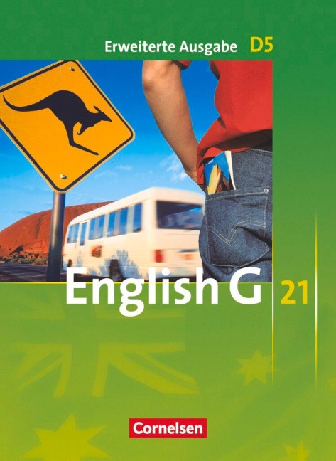 English G 21. Erweiterte Ausgabe D 5. Schülerbuch: 9. Schuljahr
