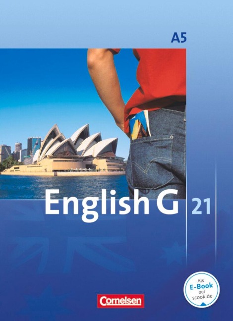 English G 21. Ausgabe A 5. Schülerbuch: 9. Schuljahr