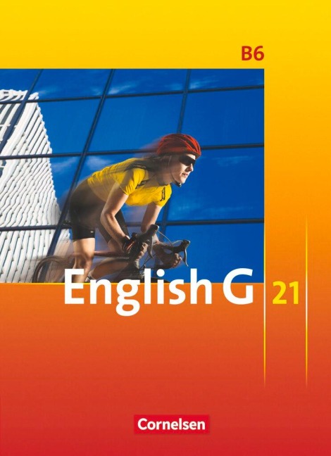 English G 21. Ausgabe B 6. Schülerbuch: 10. Schuljahr