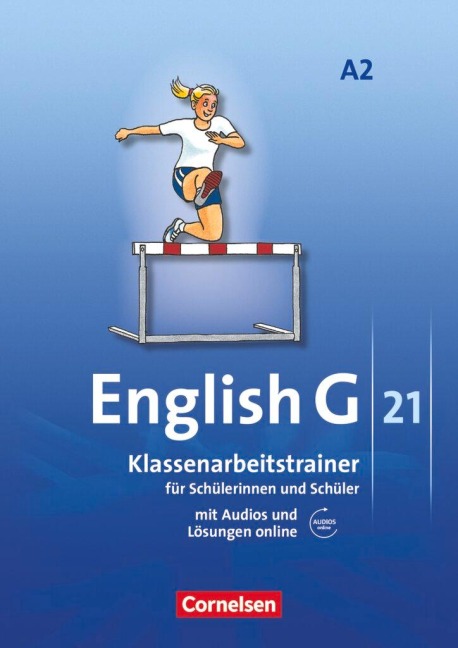 English G 21. Ausgabe A 2. Klassenarbeitstrainer mit Audios und Lösungen online: 6. Schuljahr