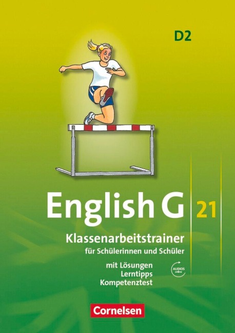 English G 21. Ausgabe D 2. Klassenarbeitstrainer mit Lösungen und Audios online: 6. Schuljahr