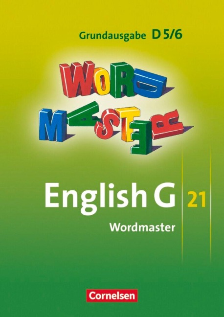 English G 21. Grundausgabe D 5 und D 6. Wordmaster: 9./10. Schuljahr. Vokabellernbuch