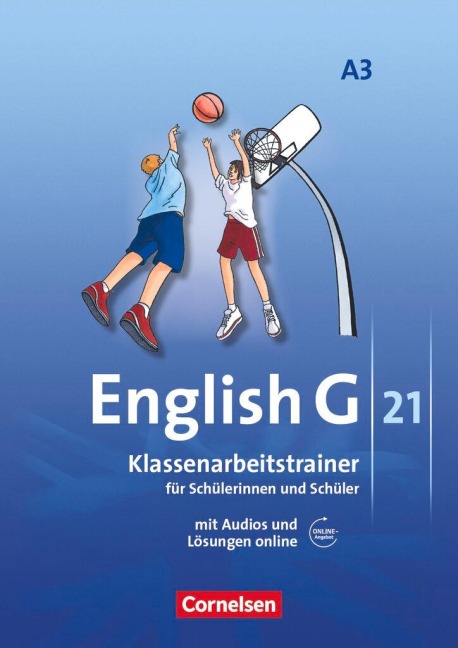 English G 21. Ausgabe A 3. Klassenarbeitstrainer mit Audios und Lösungen online: 7. Schuljahr