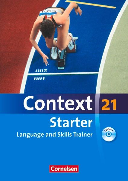 Context 21 Starter. Language and Skills Trainer. Workbook mit Audio-CD ohne Lösungsschlüssel