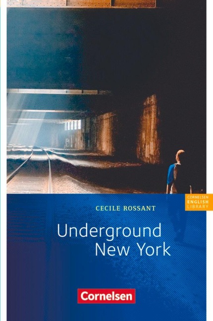 Underground New York: Lektüre zu "English G 21". Mit Aufgaben und Activities. 8. Schuljahr, Stufe 3. Lektüre zu EG 21 A 4 + B 4 + D 4
